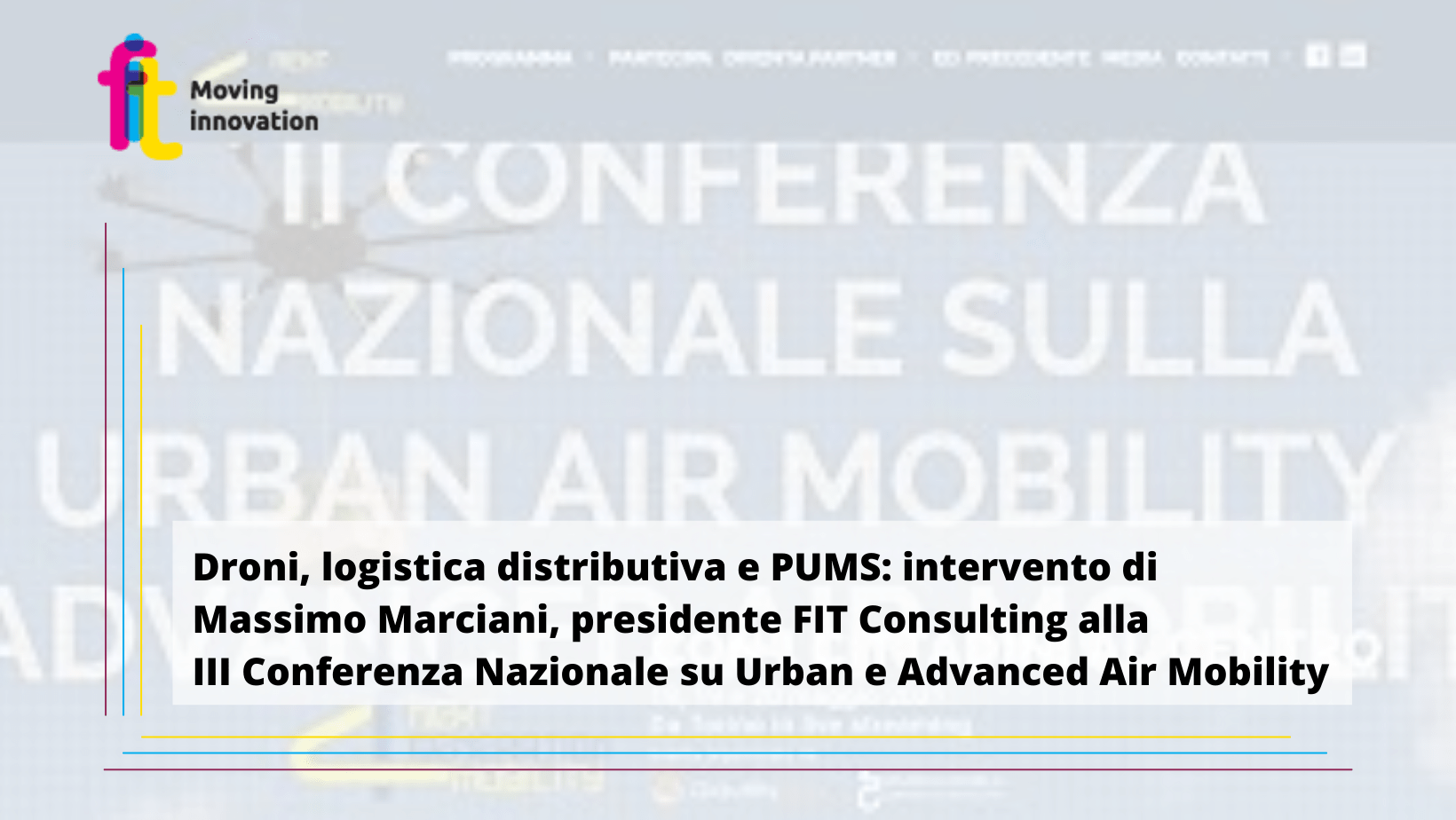 III Conferenza Nazionale su Urban e Advanced Air Mobility: intervento di Massimo Marciani, presidente FIT Consulting