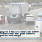 Federated Innovation @MIND: al via il progetto di sperimentazione per identificare soluzioni di guida autonoma nella logistica di ultimo miglio