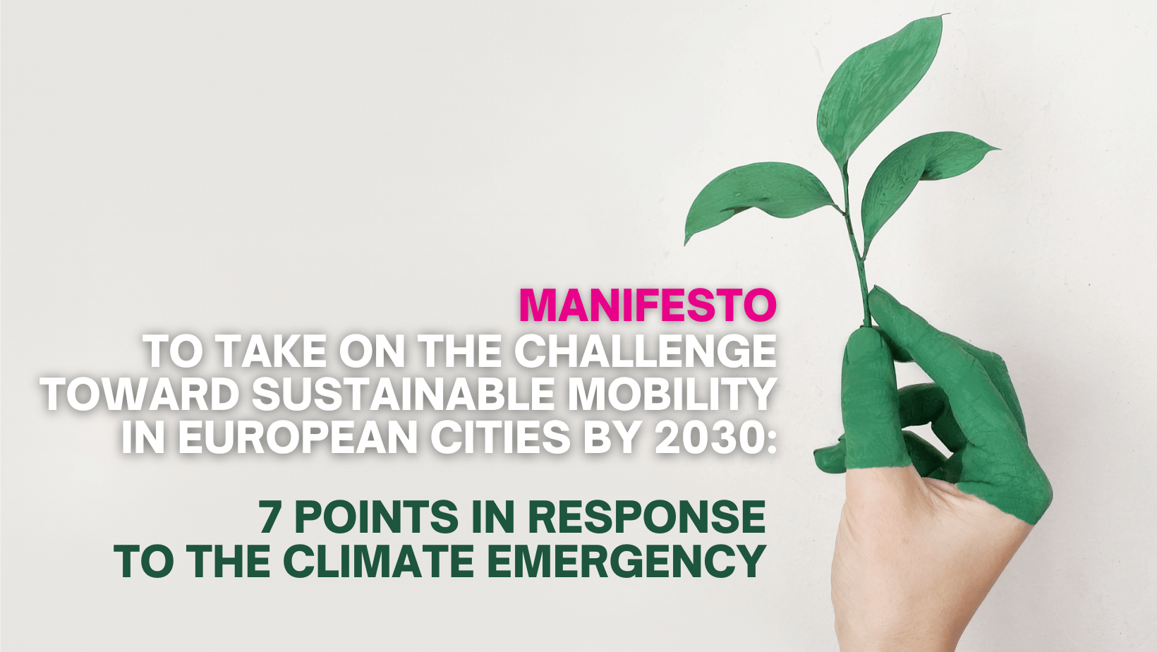 FIT Consulting launches a Manifesto to take on the challenge toward sustainable mobility in European cities by 2030