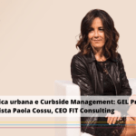 Logistica urbana e Curbside Management: l’intervista a Paola Cossu, CEO FIT Consulting, per GEL Proximity