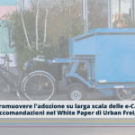 How to promote the large-scale adoption of e-Cargo Bikes: nine recommendations in the UFL White Paper