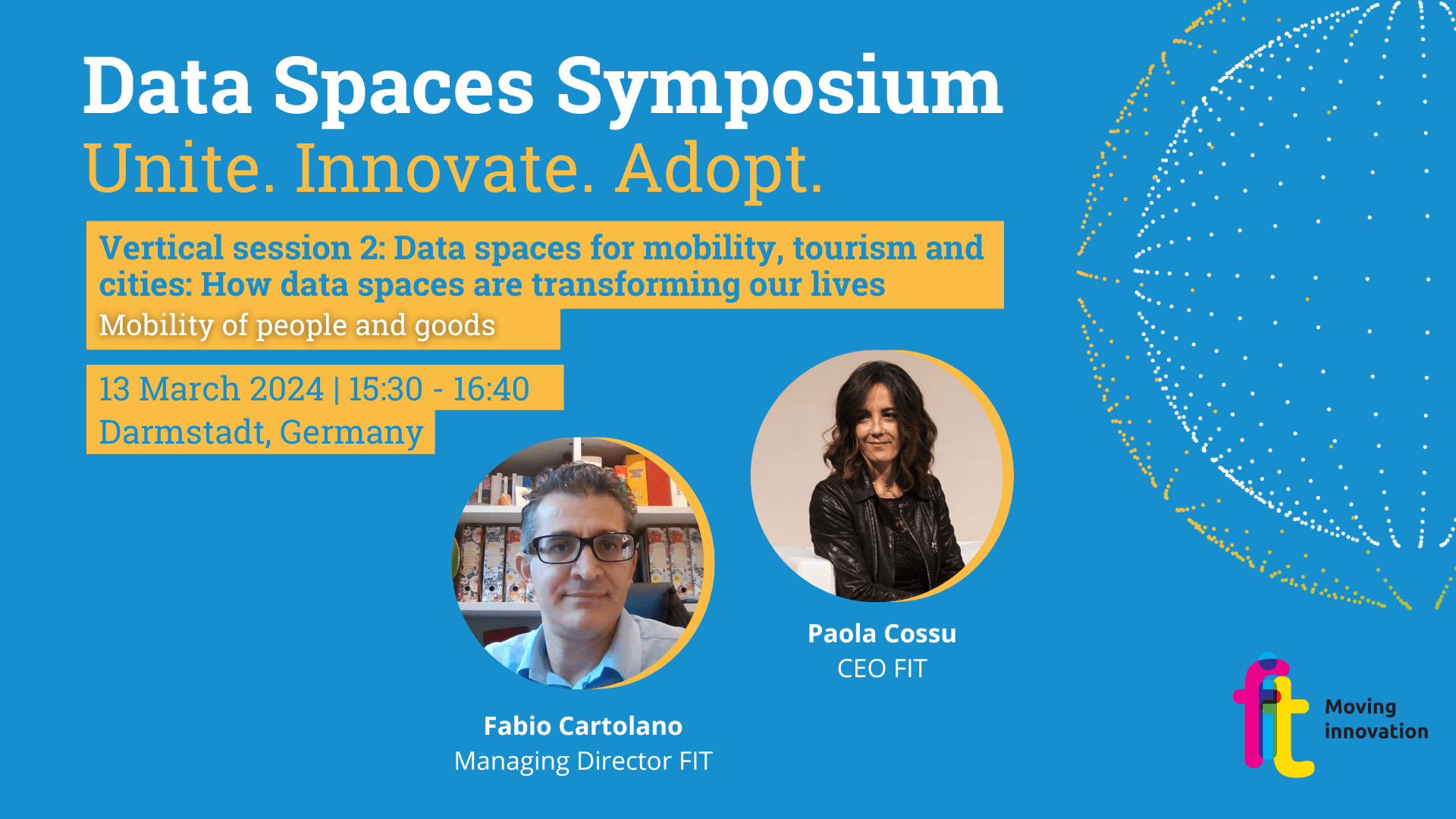 Data Spaces per la mobilità di persone e merci: Paola Cossu e Fabio Cartolano, CEO e Managing Director FIT, relatori al Data Spaces Symposium 2024