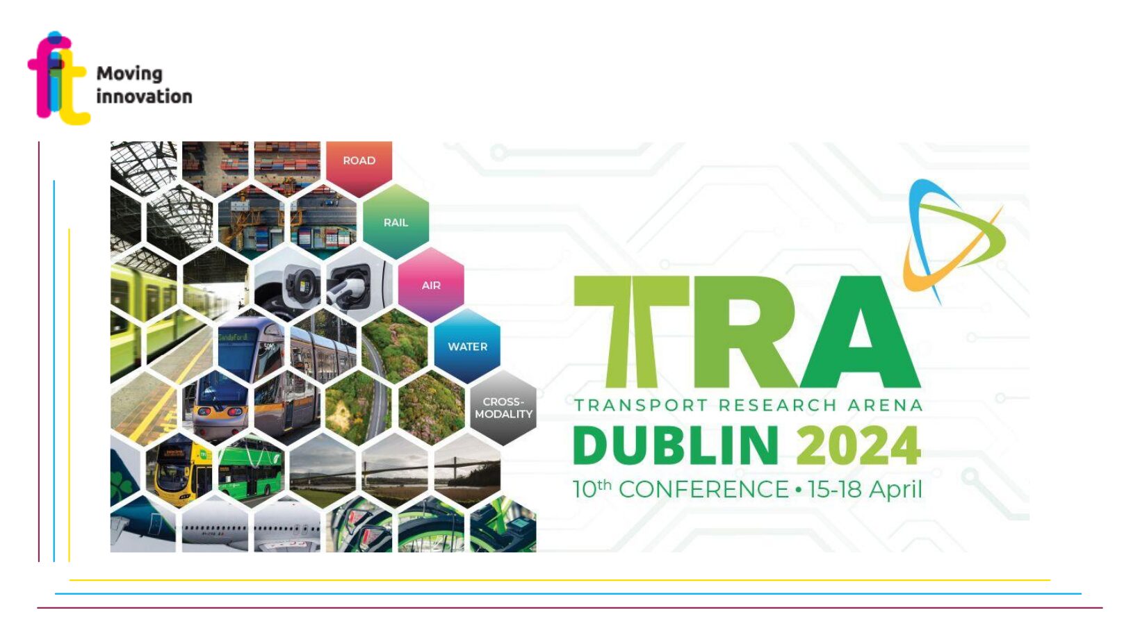La Transport Research Arena (TRA) 2024 si terrà a Dublino dal 15 al 18 aprile.