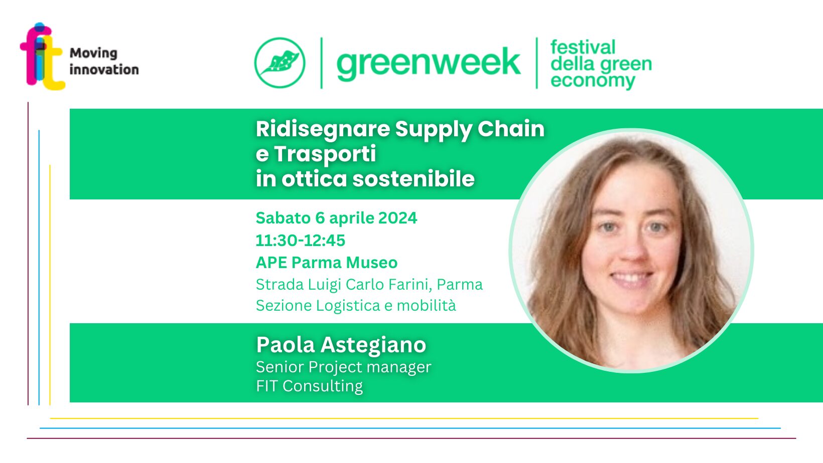 Sustainable Supply Chain and Transport, a discussion on Saturday 6 April at Parma Green Week with Paola Astegiano (FIT)
