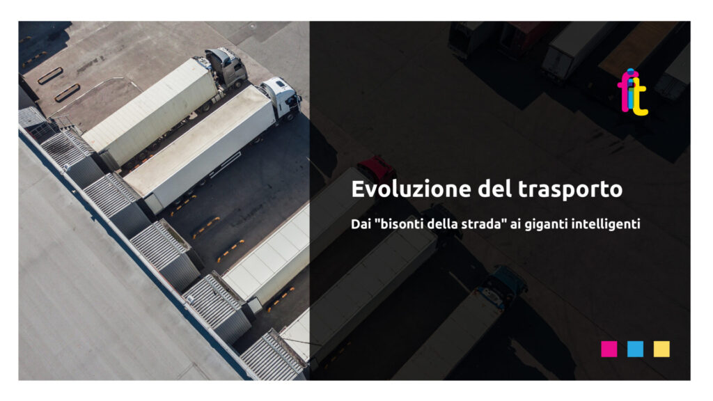 L’evoluzione dell’autotrasporto