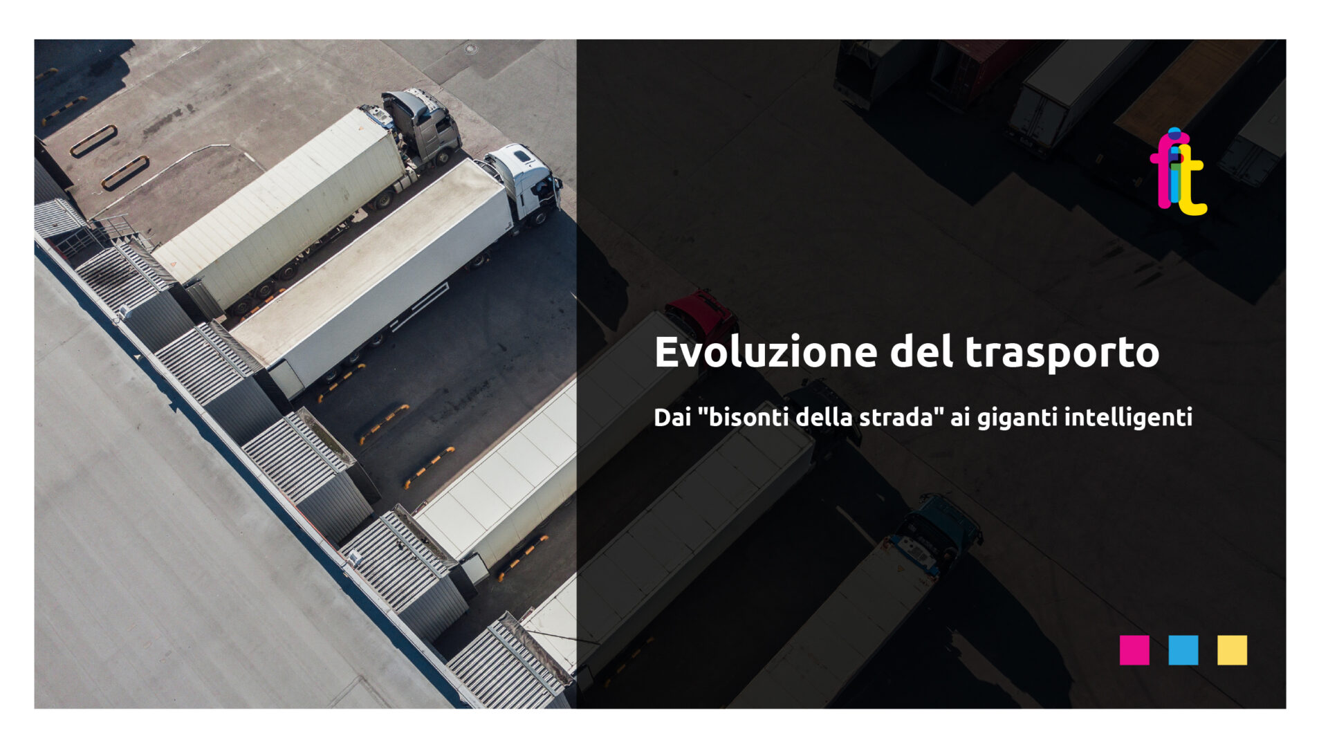 L’evoluzione dell’autotrasporto