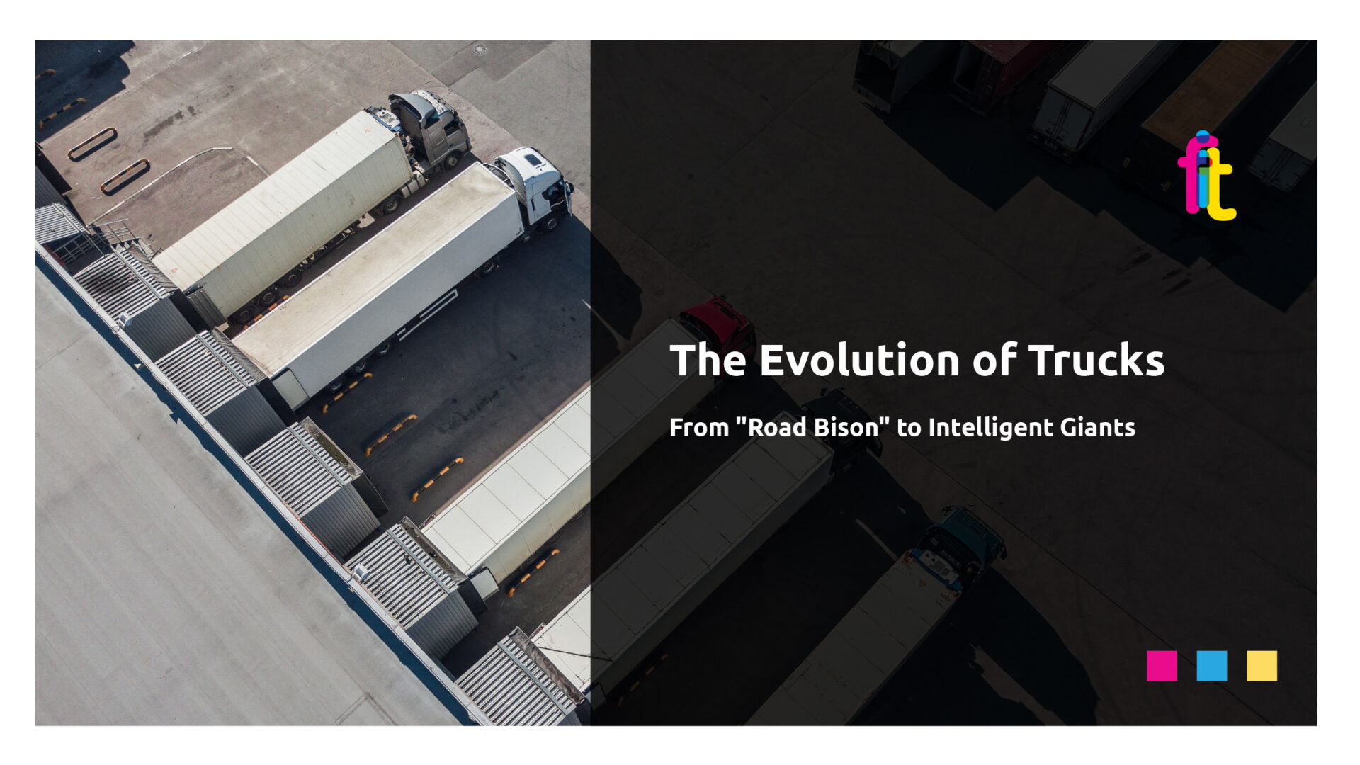 The Evolution of Trucks