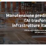 Manutenzione predittiva: l’AI trasforma le infrastrutture italiane