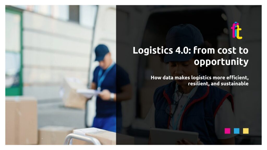 Logistics 4.0: from cost to opportunity