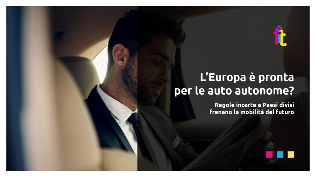 L’Europa è pronta alle auto autonome?