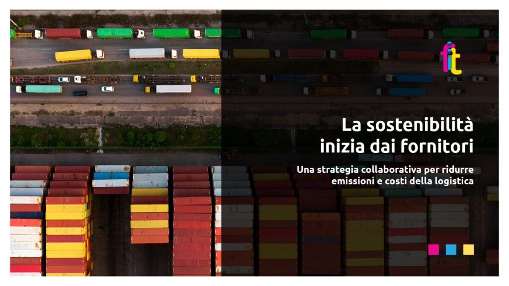 La sostenibilità inizia dai fornitori