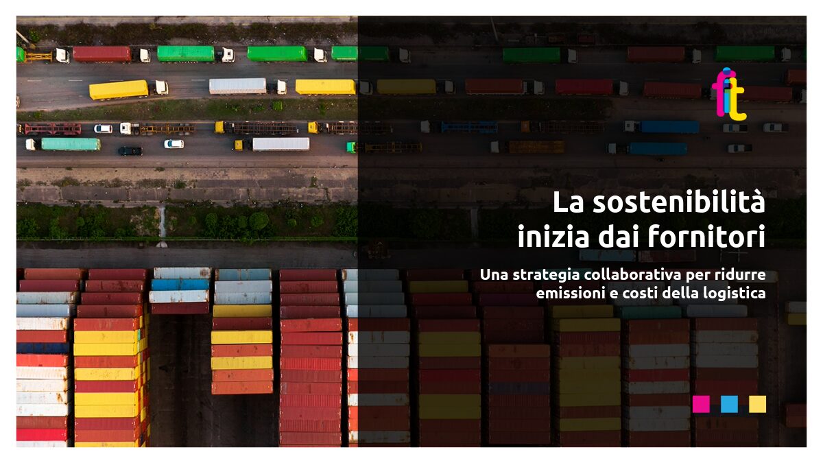 La sostenibilità inizia dai fornitori