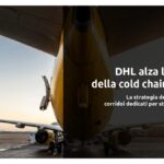 DHL alza l’asticella della cold chain globale
