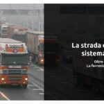 La strada domina il sistema italiano